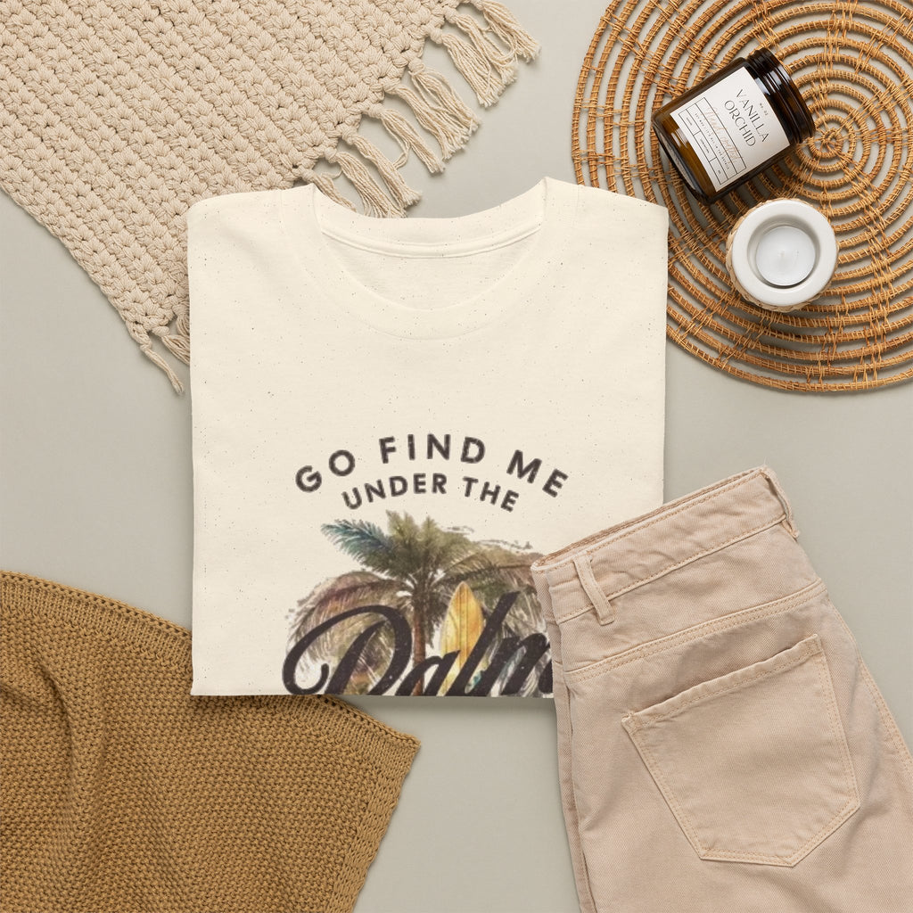 Palms Vintage Tee — "Go Find Me Under the Palms" Tropical Graphic Shirt