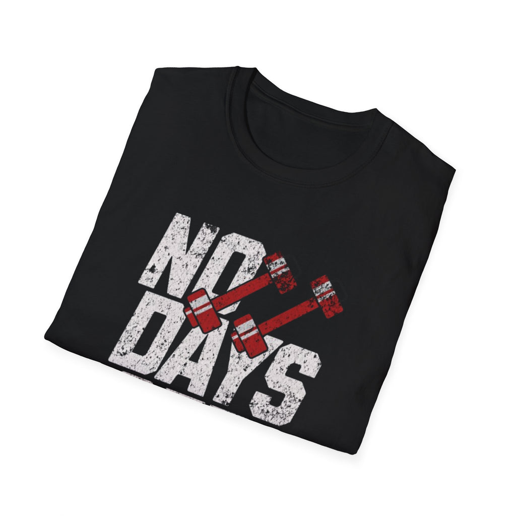 No Days Off Workout T-Shirt — Motivational Gym Fitness Tee