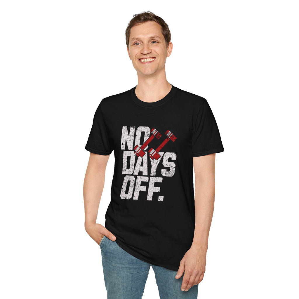 No Days Off Workout T-Shirt — Motivational Gym Fitness Tee