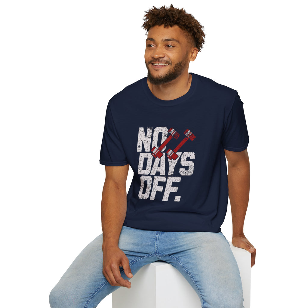 No Days Off Workout T-Shirt — Motivational Gym Fitness Tee