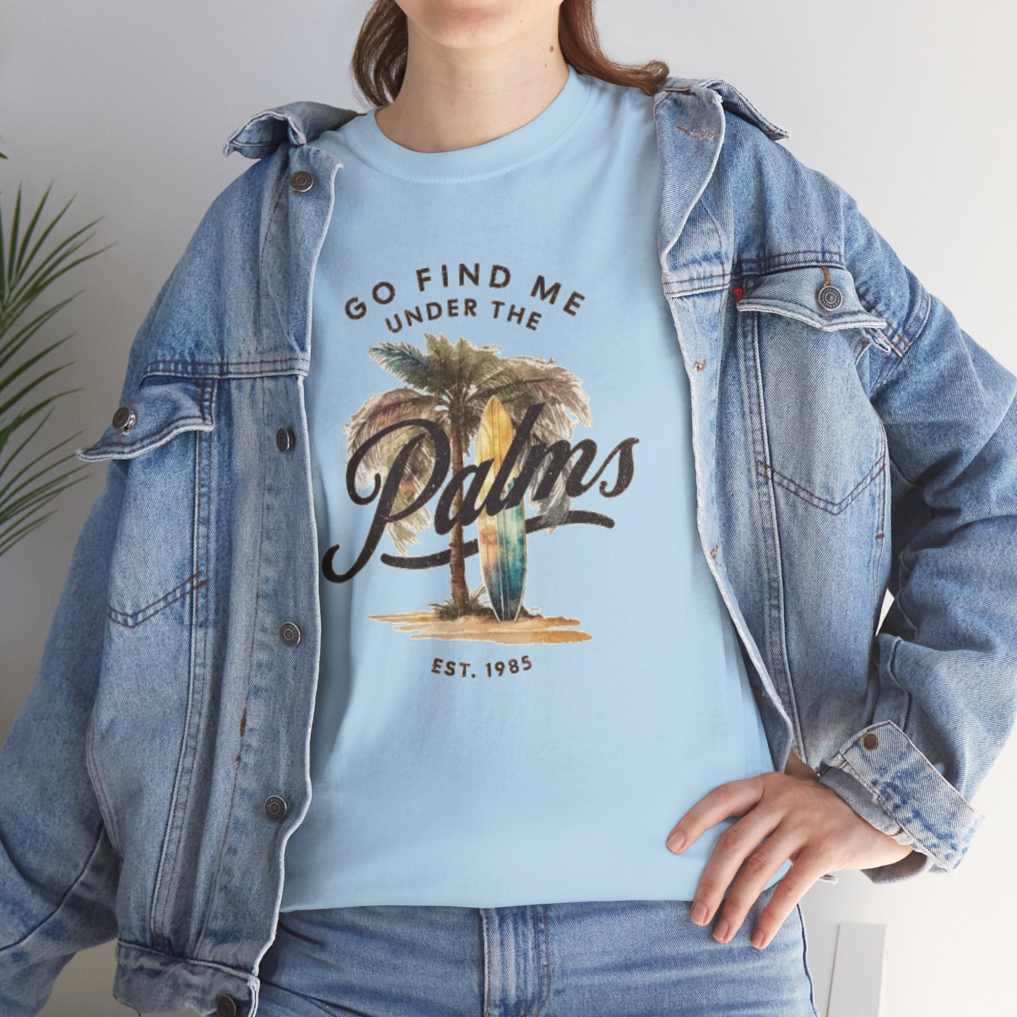 Palms Vintage Tee — "Go Find Me Under the Palms" Tropical Graphic Shirt